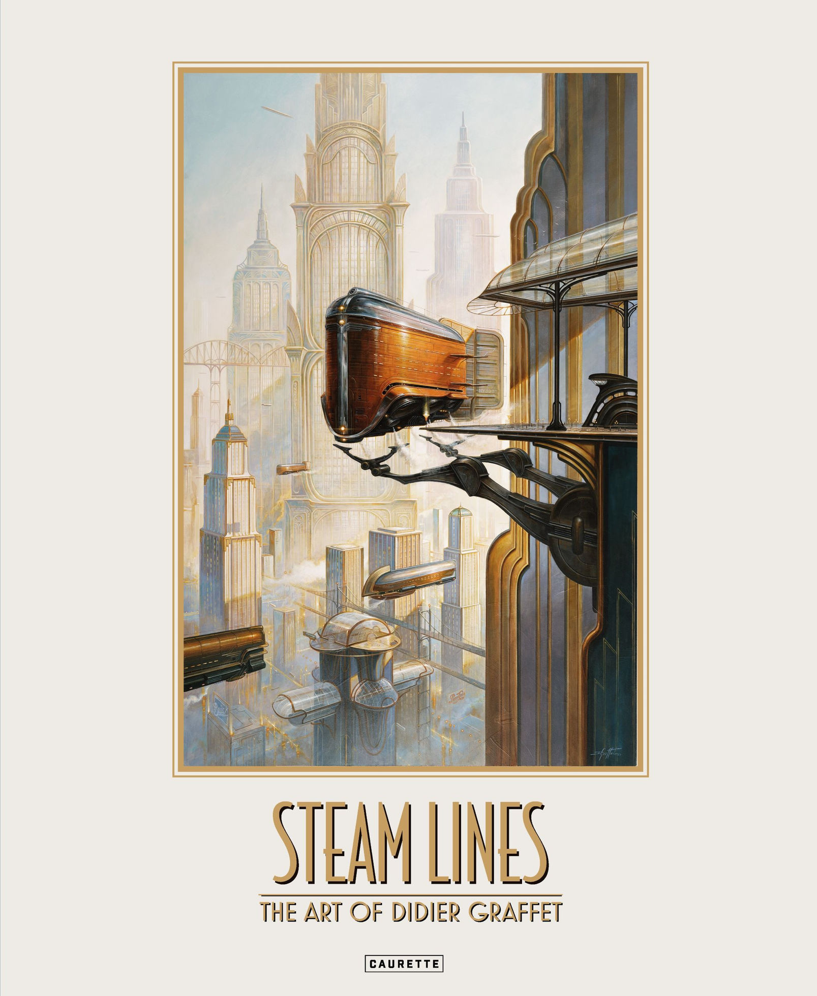 Steam Lines - The Art of Didier Graffet. 